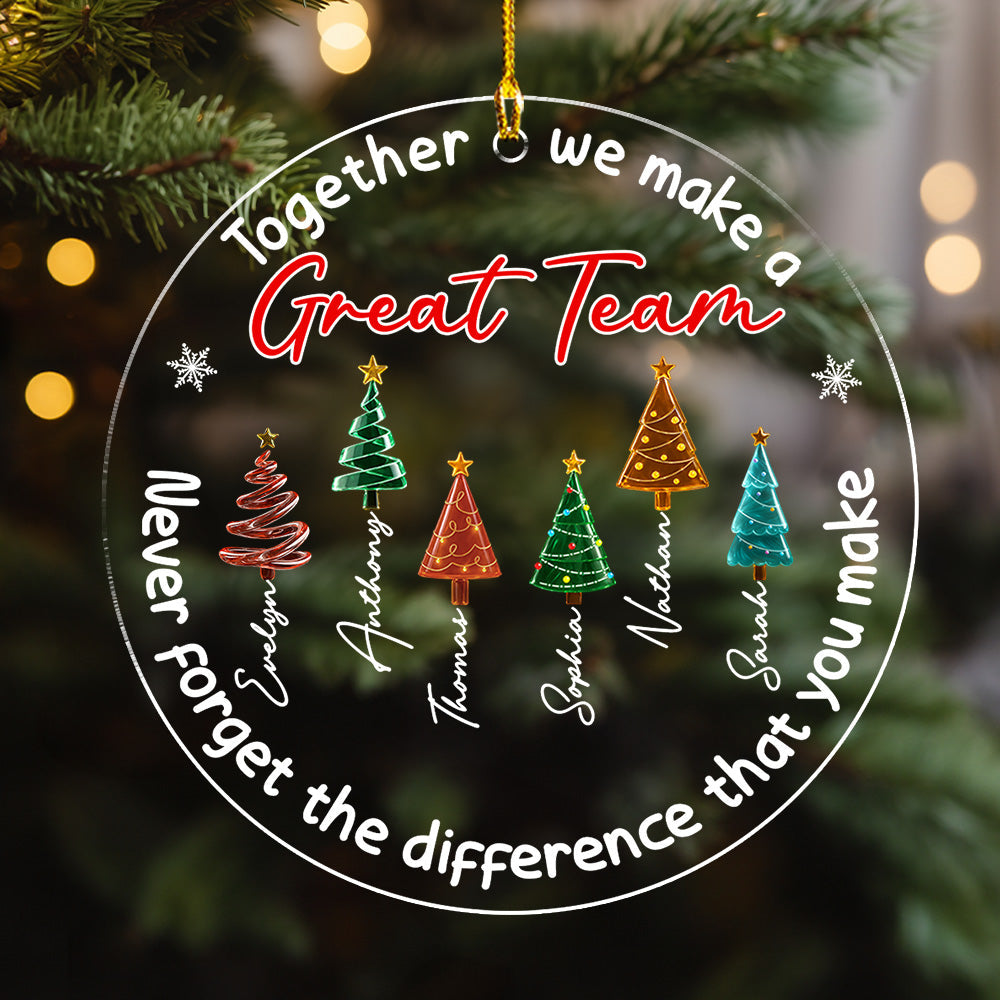 Our Great Team - Personalized Custom Acrylic Ornament