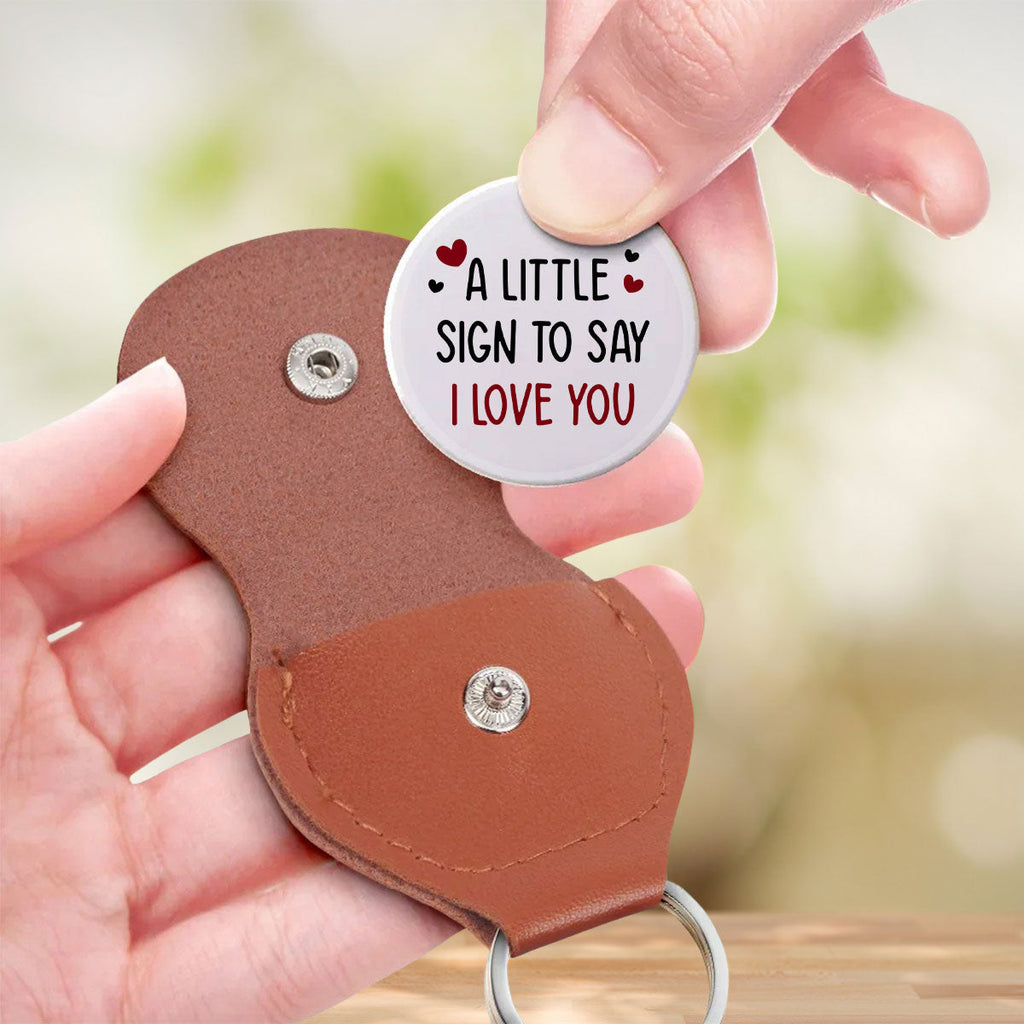 A Little Sign For You - Personalized Custom Pocket Hug