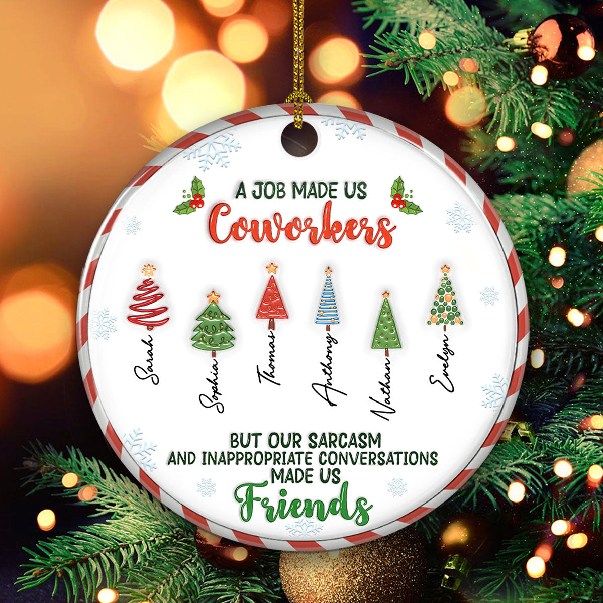 A Job Made Us Coworkers - Personalized Custom 3D Inflated Effect Ceramic Ornament