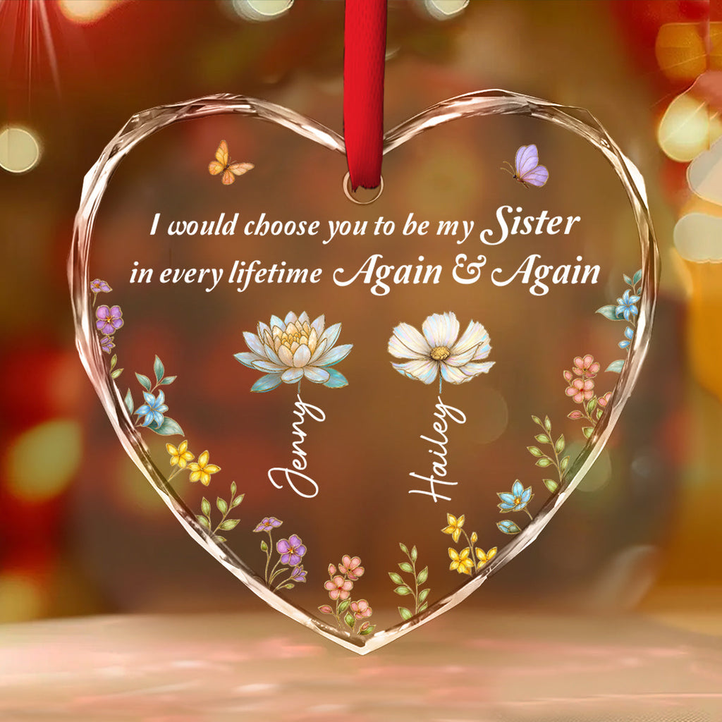 Always Choose You My Sisters - Personalized Custom Glass Ornament