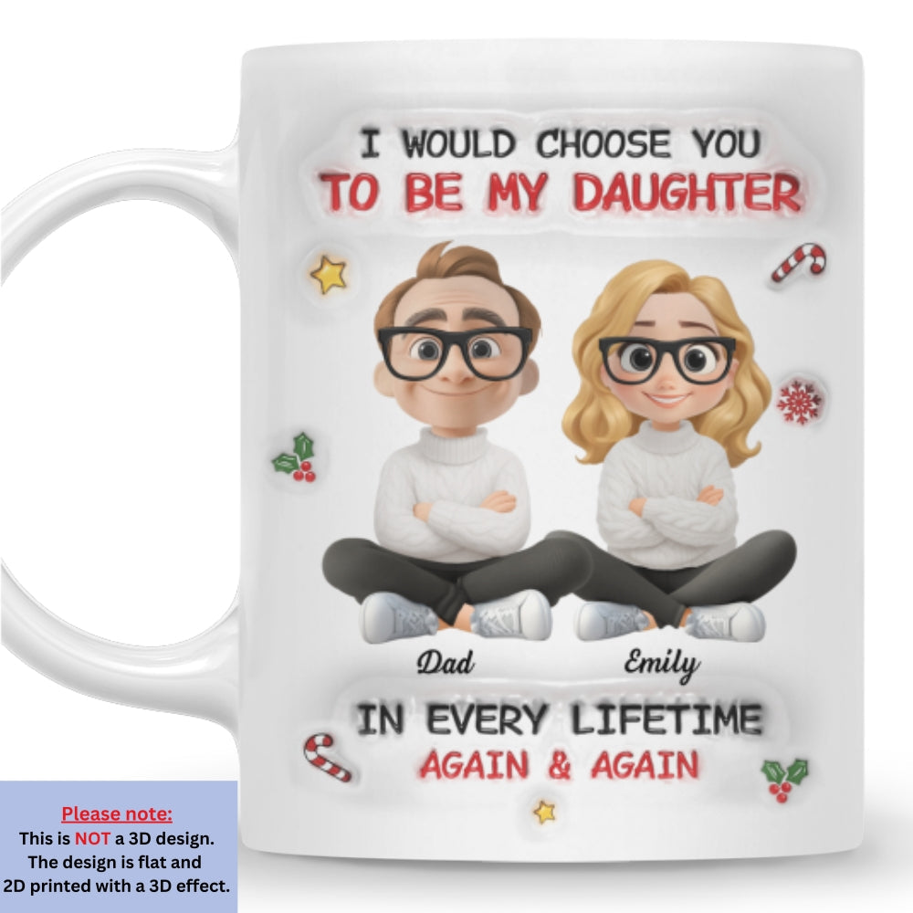 Always Choose You - Personalized Custom 3D Inflated Effect Mug
