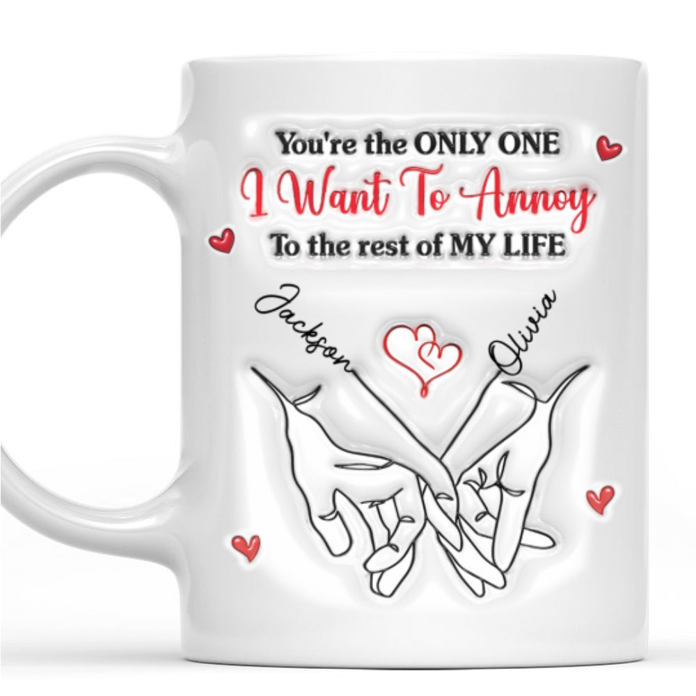 Annoy You - Personalized Custom 3D Inflated Effect Mug