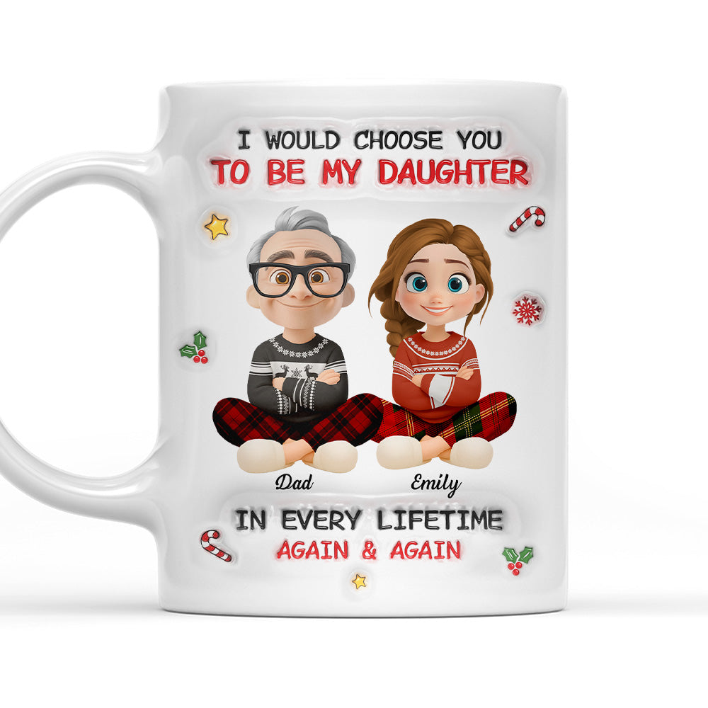 Always Choose You - Personalized Custom 3D Inflated Effect Mug