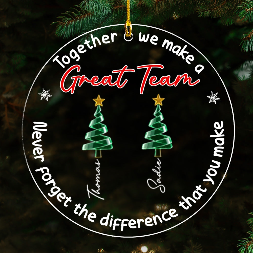 Our Great Team - Personalized Custom Acrylic Ornament