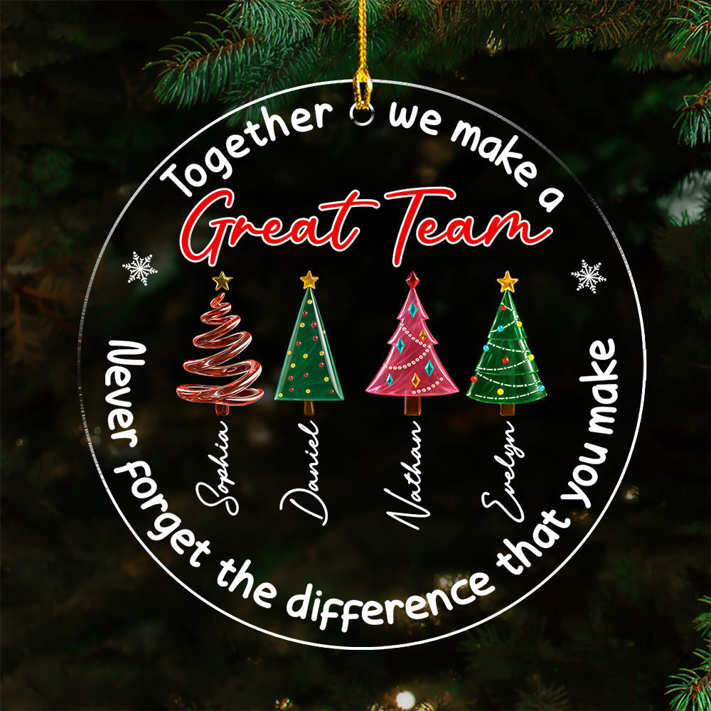 Our Great Team - Personalized Custom Acrylic Ornament