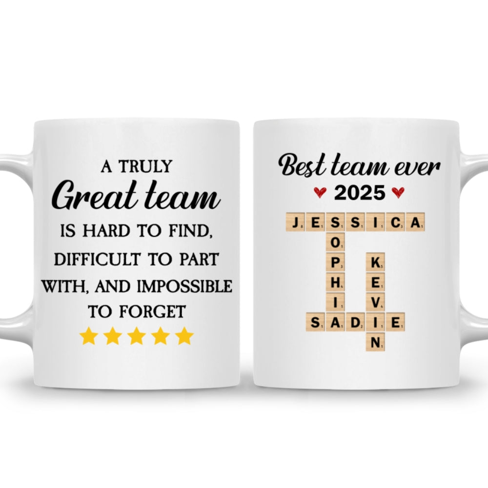 A Truly Great Team - Personalized Custom Coffee Mug